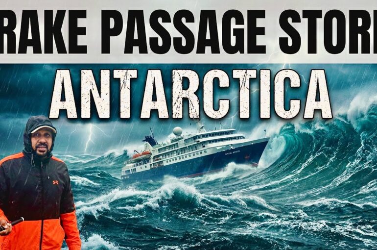 Surviving the Drake Passage || World’s Roughest Sea to ANTARCTICA || Pole to Pole Ep.12